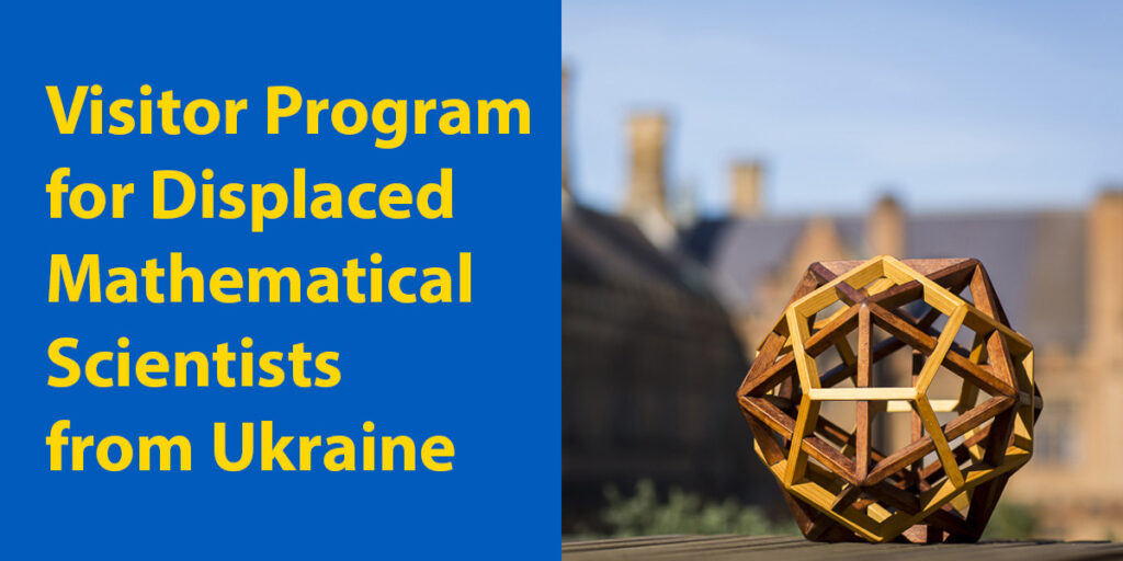 Visitor program for displaced mathematical scientists from Ukraine